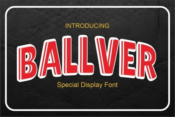 Ballver: A Friendly Handwritten Display Font for Small Business Branding