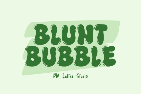 Blunt Bubble: A Playful Display Font for Scroll-Stopping Marketing