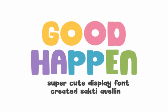 Good Happen: A Warm, Human Display Font for Digital Brands