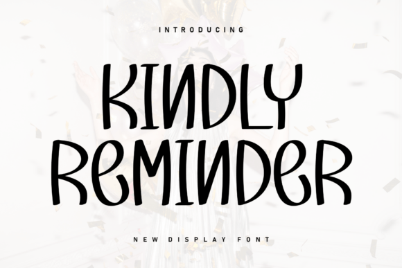 Kindly Reminder: A Handwritten Display Font with Warmth and Rhythm