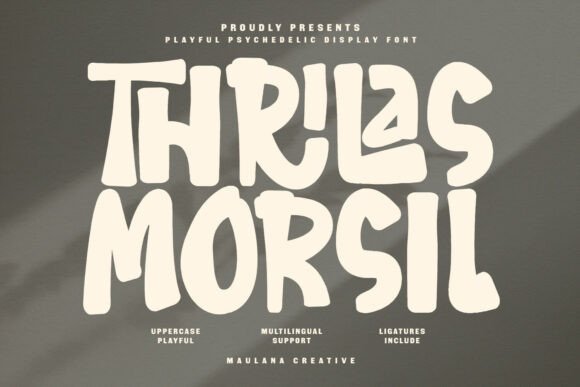 Thrilas Morsil: A Display Font That Demands Attention—Then Delivers