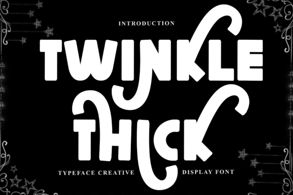 Twinkle Thick: A Friendly Display Font for Warm Digital Branding